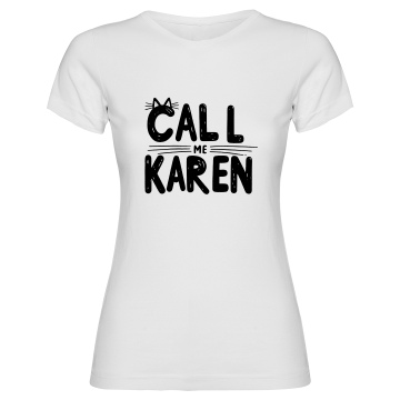 Camiseta Mujer gato "Call me Karen" - 4 Colores disponibles