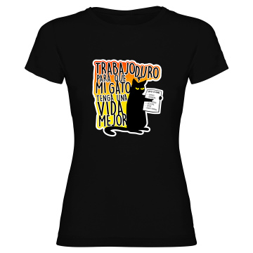 Camiseta mujer gato "Trabajo Duro"  - 2 Colores disponibles